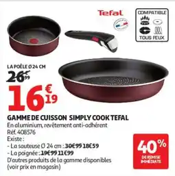 Auchan Tefal LA POÊLE Ø 24 CM offre