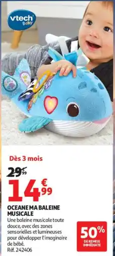 Auchan Vtech baby oceane ma baleine musicale offre
