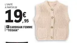 E.Leclerc CARDIGAN FEMME "TISSAIA" offre