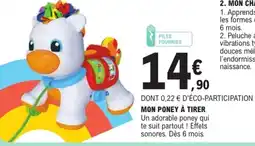 E.Leclerc MON PONEY À TIRER offre