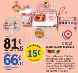 E.Leclerc Smoby Grande Maison des Bébés offre