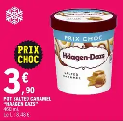 E.Leclerc Haagen-Dazs Pot Salted Caramel offre