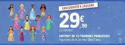 Jouet E.Leclerc Figurines Princesses offre