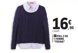 E.Leclerc TISSAIA PULL 2 EN 1 FEMME offre