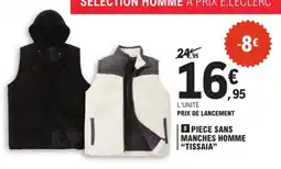 E.Leclerc Tissaia Piece sans manches homme offre