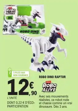 E.Leclerc ROBO ALIVE ROBO DINO RAPTOR offre