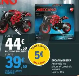 E.Leclerc MECCANO DUCATI MONSTER offre