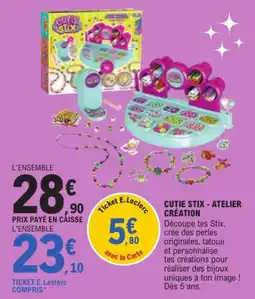 E.Leclerc Cutie Stix - Atelier Création offre