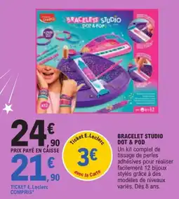 E.Leclerc Mudpuppy Bracelets Studio Dot & Pop offre