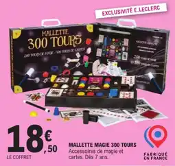 E.Leclerc Mallette Magie 300 Tours offre