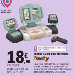 E.Leclerc Smoby GRANDE CAISSE ENREGISTREUSE offre