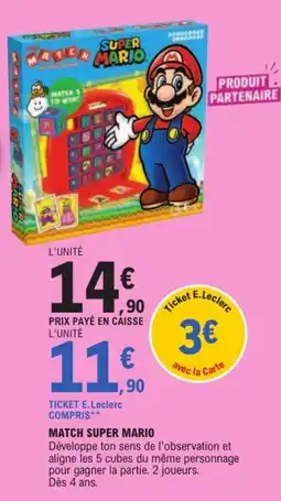 E.Leclerc MATCH SUPER MARIO offre