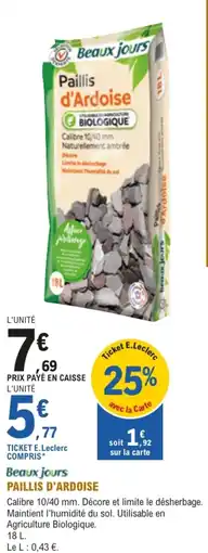 E.Leclerc Jardi Beaux jours Paillis d'Ardoise offre