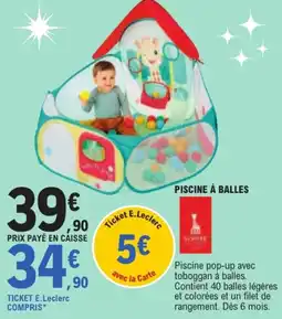 Jouet E.Leclerc Piscine à balles offre