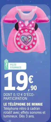 Jouet E.Leclerc LE TÉLÉPHONE DE MINNIE offre