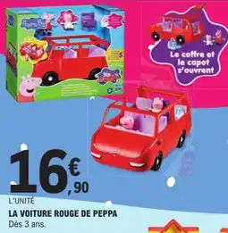 Jouet E.Leclerc Peppa Pig La voiture rouge de Peppa offre