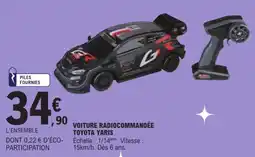 Jouet E.Leclerc TOYOTA YARIS VOITURE RADIOCOMMANDÉE offre