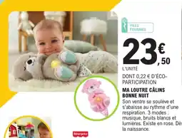E.Leclerc fisher-price MA LOUTRE CÂLINS BONNE NUIT offre