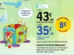 E.Leclerc CENTRE D'ACTIVITÉS MODULABLE offre