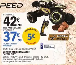 Jouet E.Leclerc MÉTAL FURY offre