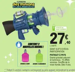 E.Leclerc Pistolet à pets offre