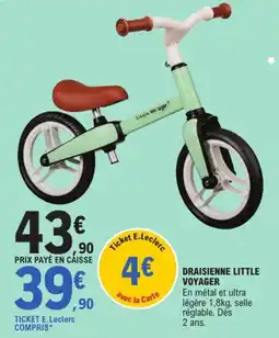 E.Leclerc Little Voyager Draisienne offre