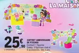 Jouet E.Leclerc GABBY LA MAISON COFFRET ANNIVERSAIRE DE PTICHOU offre
