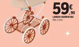 E.Leclerc LANDAU BAMBOLINA offre