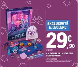 Jouet E.Leclerc Cinereplicas Calendrier de l'Avent KPOP Demon Hunters offre