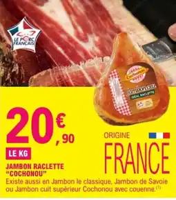 E.Leclerc Cochonou Jambon raclette offre