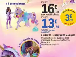 E.Leclerc Poupée et licorne ailes magiques offre