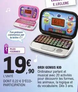 E.Leclerc Vtech ORDI GENIUS KID offre
