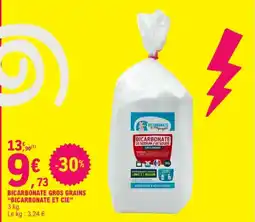 E.Leclerc BICARBONATE ET CIE BICARBONATE GROS GRAINS offre