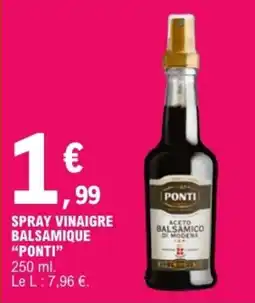 E.Leclerc PONTI Spray vinaigre balsamique offre