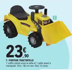 Jouet E.Leclerc PORTEUR TRACTOPELLE offre
