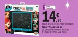 E.Leclerc Be.TEENS TABLETTE À DESSIN XL offre