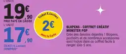 E.Leclerc Blopens COFFRET CRÉATIF MONSTER POP offre