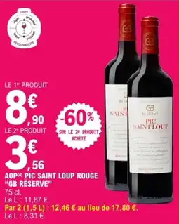 E.Leclerc GB RÉSERVE PIC SAINT LOUP ROUGE offre