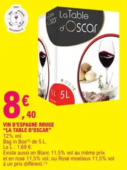 E.Leclerc La Table d'Oscar VIN D'ESPAGNE ROUGE offre
