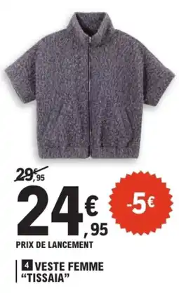 E.Leclerc TISSAIA VESTE FEMME offre