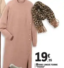 E.Leclerc Tissaia robe longue femme offre