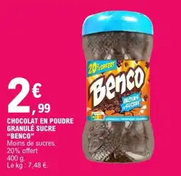 E.Leclerc Benco CHOCOLAT EN POUDRE GRANULÉ SUCRE offre
