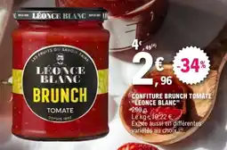 E.Leclerc Léonce blanc confiture brunch tomate offre