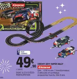 E.Leclerc Carrera CIRCUIT GO!!! SUPER RALLY offre