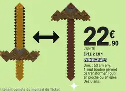 Jouet E.Leclerc MINECRAFT ÉPÉE 2 EN 1 offre