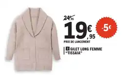 E.Leclerc TISSAIA GILET LONG FEMME offre