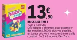 Jouet E.Leclerc LEGO BRICK LIKE THIS! offre