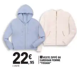 E.Leclerc TISSAIA VESTE ZIPPÉ OU CARDIGAN FEMME offre
