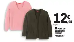 E.Leclerc TISSAIA PULL OU CARDIGAN FEMME offre