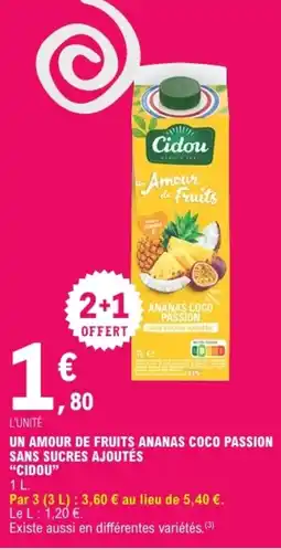 E.Leclerc Cidou UN AMOUR DE FRUITS ANANAS COCO PASSION offre